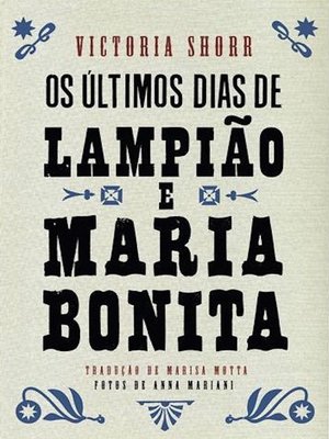 cover image of Os últimos dias de Lampião e Maria Bonita